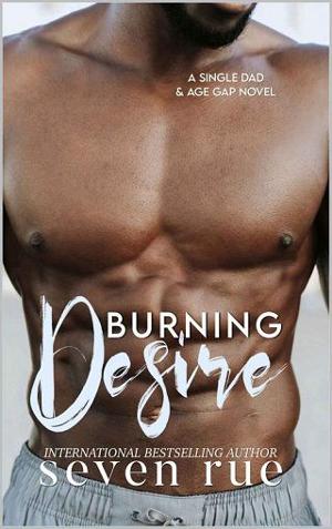 Burning Desire by Seven Rue