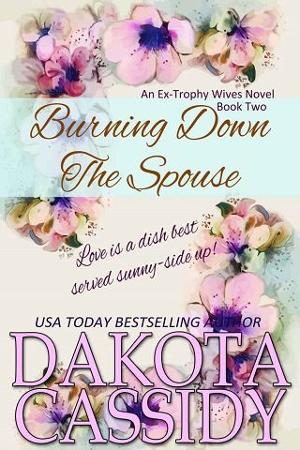 Burning Down the Spouse by Dakota Cassidy