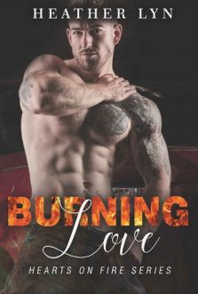 Burning Love by Heather Lyn