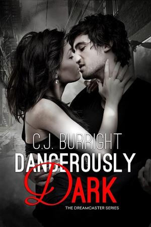Dangerously Dark by C.J. Burright