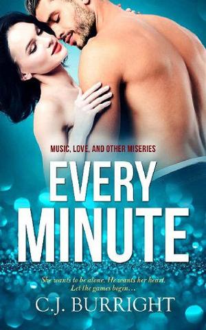Every Minute by C.J. Burright