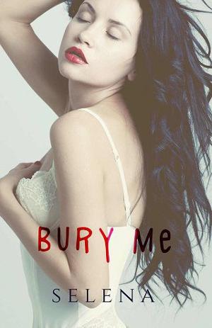 Bury Me by Selena