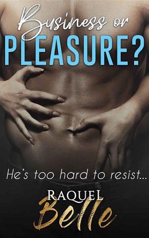 Business or Pleasure? by Raquel Belle