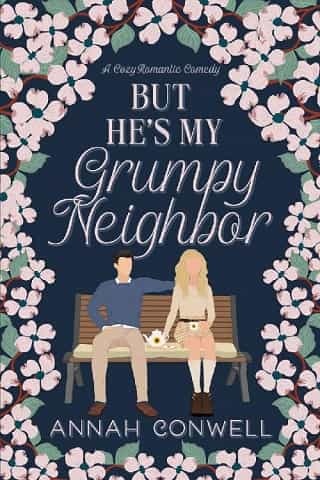 But He’s My Grumpy Neighbor by Annah Conwell