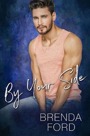 By Your Side by Brenda Ford