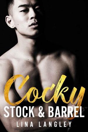 C*cky, Stock & Barrel by Lina Langley