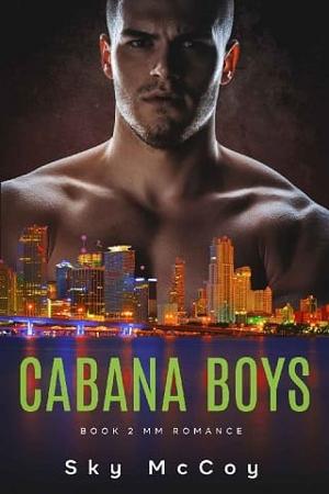 Cabana Boys #2 by Sky McCoy