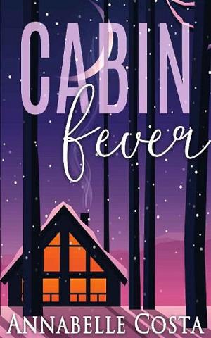 Cabin Fever by Annabelle Costa
