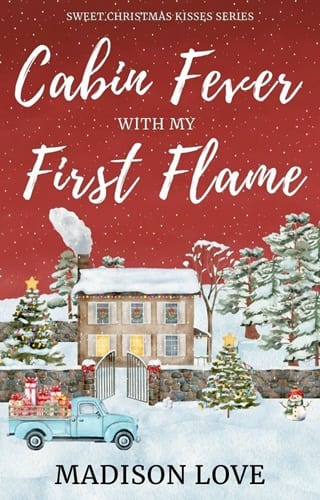 Cabin Fever With My First Flame by Madison Love