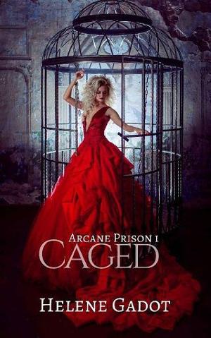 Caged by Helene Gadot