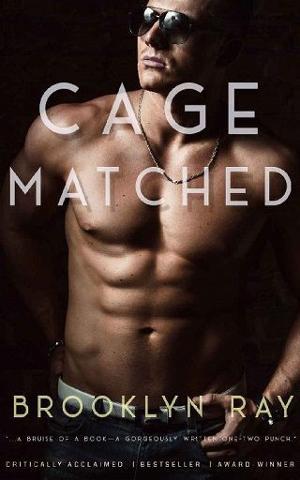 Cagematched by Brooklyn Ray