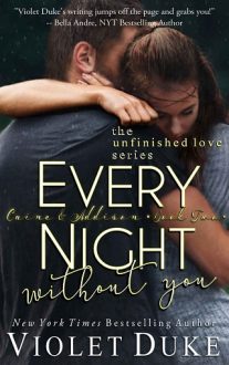 Every Night Without You: Caine & Addison by Violet Duke