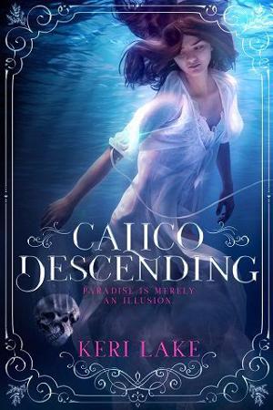 Calico Descending by Keri Lake