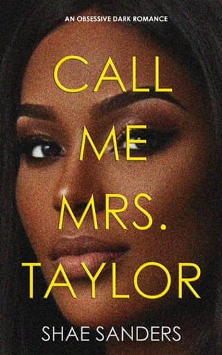 Call Me Mrs. Taylor by Shae Sanders