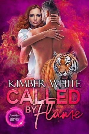 Called By Flame by Kimber White