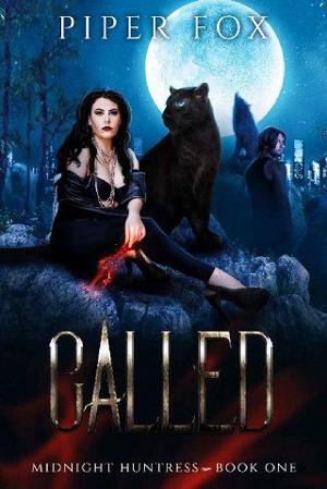 Called by Piper Fox