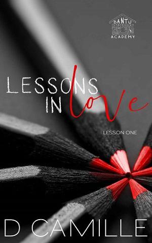 Lessons In Love by D. Camille