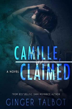 Camille, Claimed by Ginger Talbot