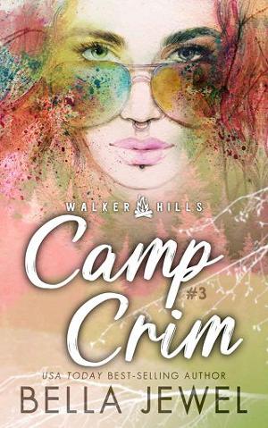 Camp Crim by Bella Jewel