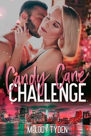 Candy Cane Challenge by Melody Tyden