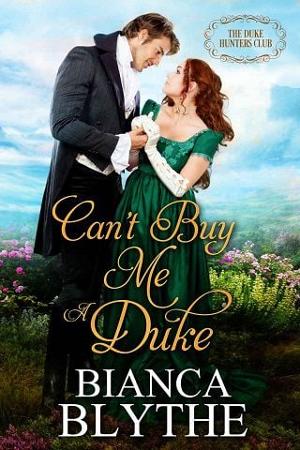 Can’t Buy Me a Duke by Bianca Blythe