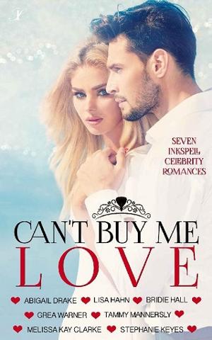 Can’t Buy Me Love by Abigail Drake, et al