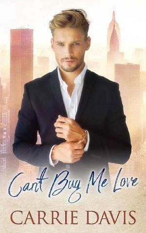 Can’t Buy Me Love by Carrie Davis
