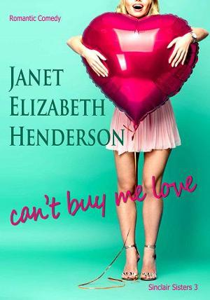 Can’t Buy Me Love by Janet Elizabeth Henderson