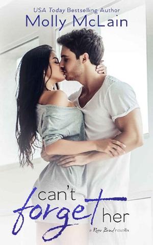 Can’t Forget Her by Molly McLain
