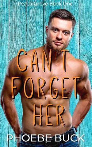 Can’t Forget Her by Phoebe Buck