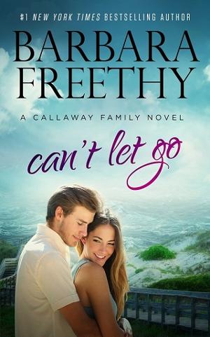 Can’t Let Go by Barbara Freethy