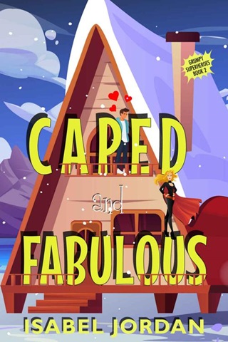Caped and Fabulous by Isabel Jordan