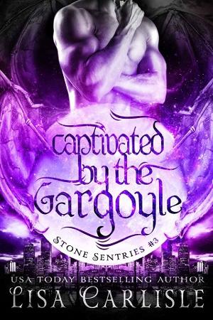 Captivated by the Gargoyle by Lisa Carlisle
