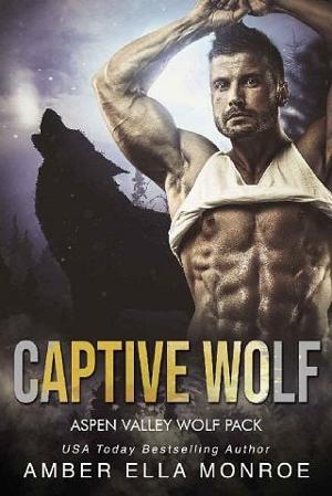 Captive Wolf by Amber Ella Monroe
