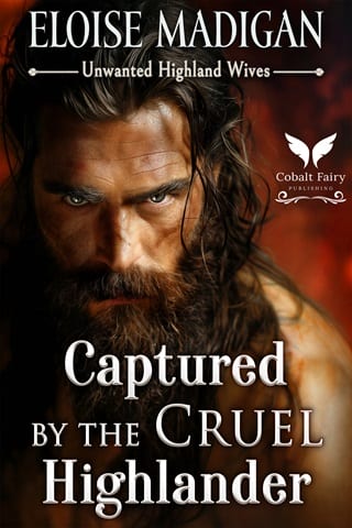 Captured By the Cruel Highlander by Eloise Madigan