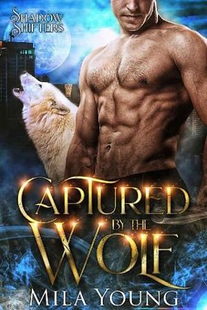 Captured By The Wolf by Mila Young