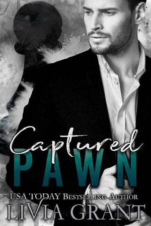 Captured Pawn by Livia Grant