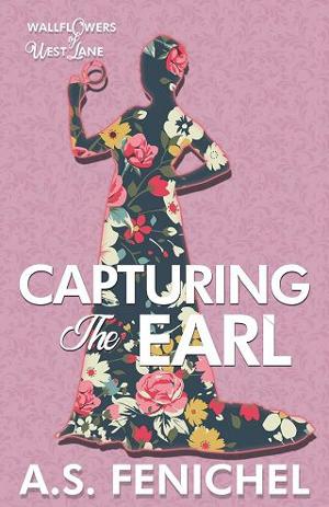 Capturing the Earl by A.S. Fenichel