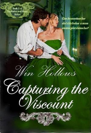 Capturing the Viscount by Win Hollows
