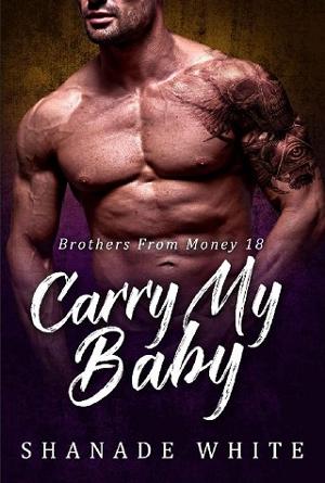 Carry My Baby by Shanade White