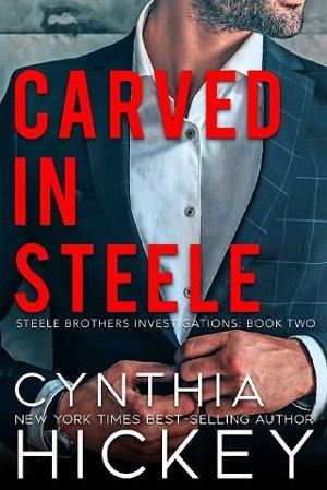 Carved in Steele by Cynthia Hickey