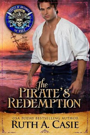 The Pirate’s Redemption by Ruth A. Casie