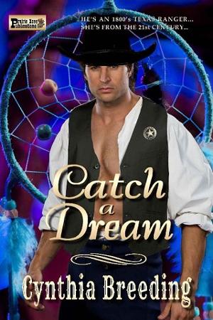 Catch a Dream by Cynthia Breeding