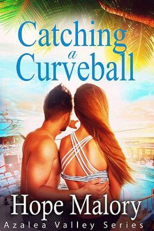 Catching a Curveball by Hope Malory