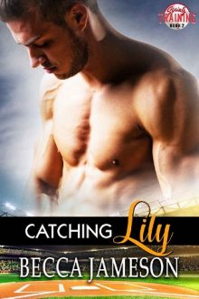 Catching Lily by Becca Jameson