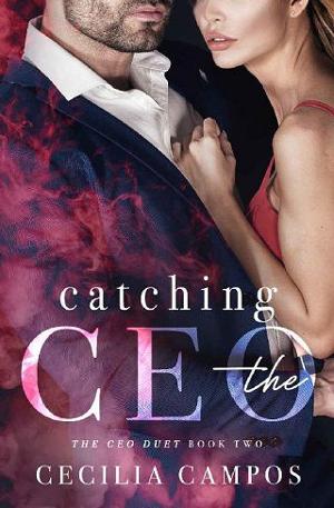 Catching the CEO by Cecilia Campos