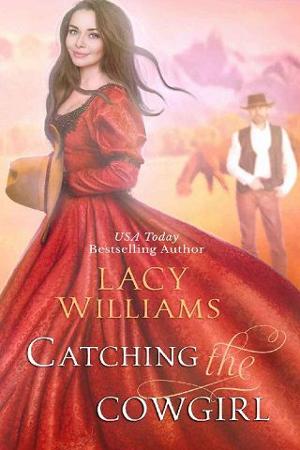 Catching the Cowgirl by Lacy Williams