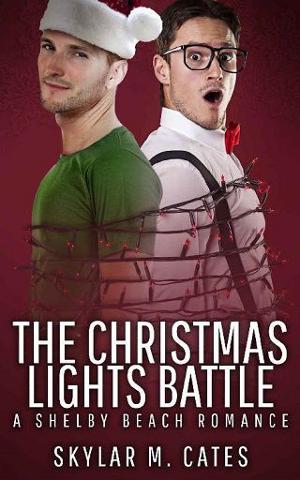 The Christmas Lights Battle by Skylar M. Cates