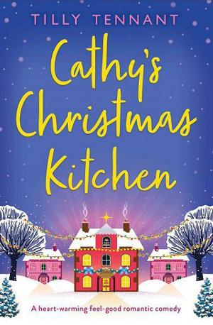 Cathy’s Christmas Kitchen by Tilly Tennant