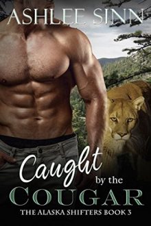 Caught by the Cougar by Ashlee Sinn